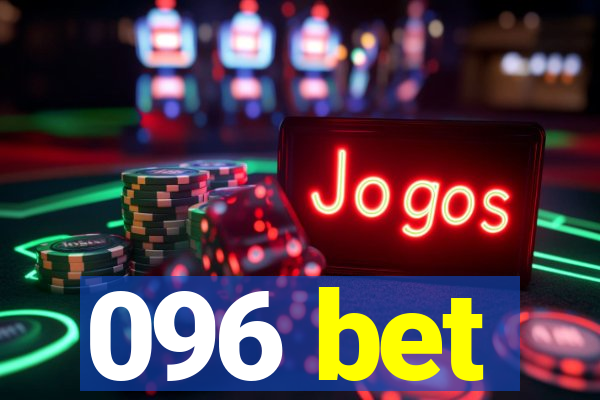 096 bet